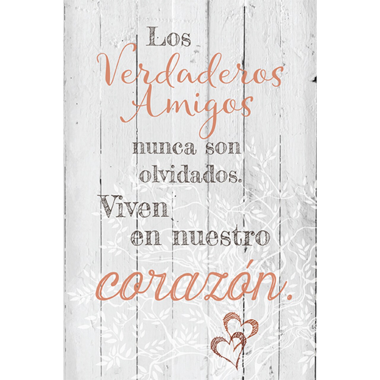 Dexsa Los Verdaderos Amigos - True Friends - Inspirational Saying in Spanish 6x9 Wood Plaque with Easel and Wall Hanger
